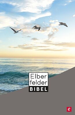 E-Book (epub) Elberfelder Bibel - Altes und Neues Testament von SCM R.Brockhaus