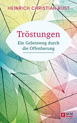 E-Book (epub) Tröstungen von Heinrich Christian Rust