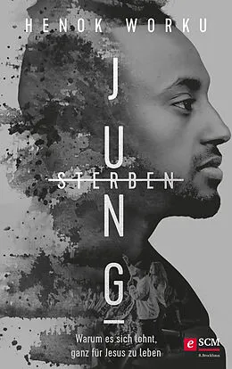 E-Book (epub) Jung Sterben von Henok Worku