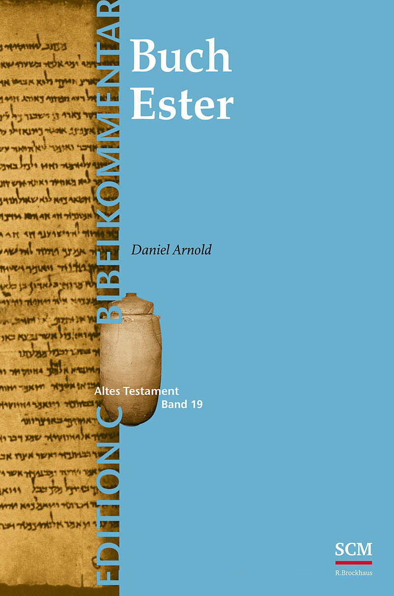 Das Buch Ester (Edition C/AT/Band 19)