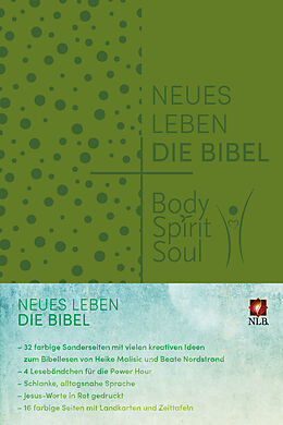 Kartonierter Einband Neues Leben. Die Bibel - Body, Spirit, Soul von Heike Malisic, Beate Nordstrand