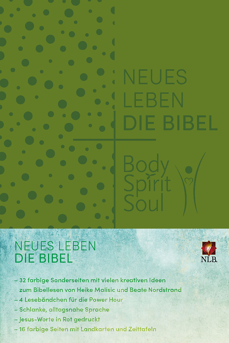 Neues Leben. Die Bibel - Body, Spirit, Soul