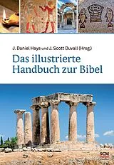 Fester Einband Das illustrierte Handbuch zur Bibel von