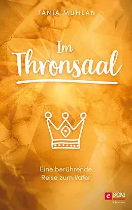 E-Book (epub) Im Thronsaal von Tanja Mühlan