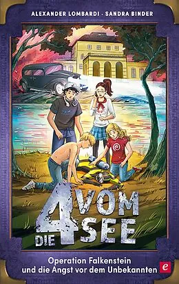 E-Book (epub) Operation Falkenstein und die Angst vor dem Unbekannten von Alexander Lombardi, Sandra Binder