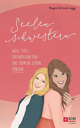 E-Book (epub) Seelenschwestern von Regula Schwab-Jaggi