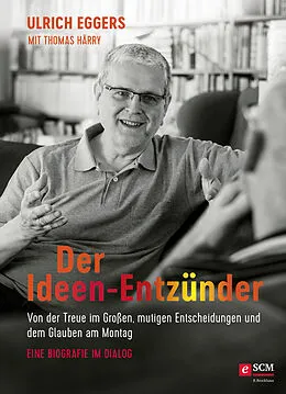 E-Book (epub) Der Ideen-Entzünder von Ulrich Eggers, Thomas Härry