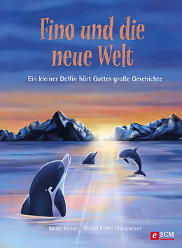 E-Book (epub) Fino und die neue Welt von Bärbel Kreher