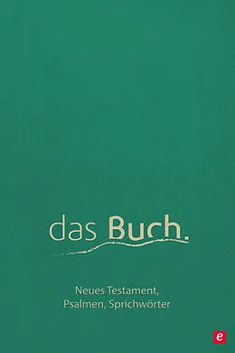 E-Book (epub) das Buch. Neues Testament, die Psalmen und die Sprichwörter von Roland Werner