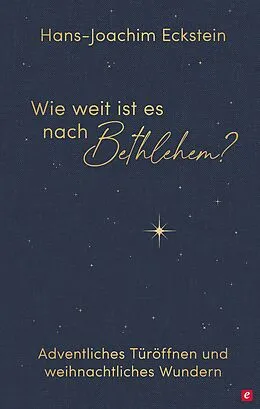 E-Book (epub) Wie weit ist es nach Bethlehem? von Hans-Joachim Eckstein