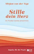 E-Book (epub) Stille dein Herz von Mirjam van der Vegt