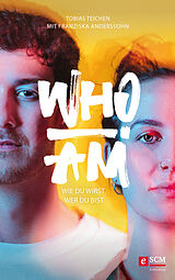 E-Book (epub) Who I am von Tobias Teichen, Franziska Anderssohn