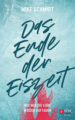 E-Book (epub) Das Ende der Eiszeit von Mike Schmidt