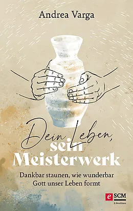 E-Book (epub) Dein Leben, sein Meisterwerk von Andrea Varga