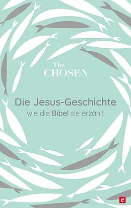 E-Book (epub) Die Jesus-Geschichte von Dallas Jenkins, Amanda Jenkins, Steve Laube