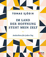 E-Book (epub) Im Land der Hoffnung steht mein Zelt von Tomas Sjödin