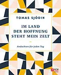 E-Book (epub) Im Land der Hoffnung steht mein Zelt von Tomas Sjödin
