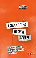 E-Book (epub) Schockierend radikal geliebt von Addison Bevere, Arden Bevere