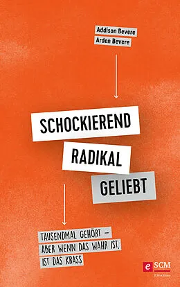 E-Book (epub) Schockierend radikal geliebt von Addison Bevere, Arden Bevere