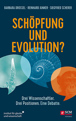 E-Book (epub) Schöpfung und Evolution? von Barbara Drossel, Reinhard Junker, Siegfried Scherer