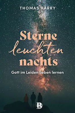 E-Book (epub) Sterne leuchten nachts von Thomas Härry