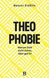 E-Book (epub) Theophobie von Manuel Gräßlin