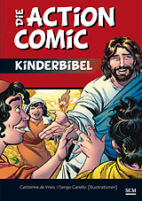 Fester Einband Die Action-Comic-Kinderbibel von Catherine de Vries