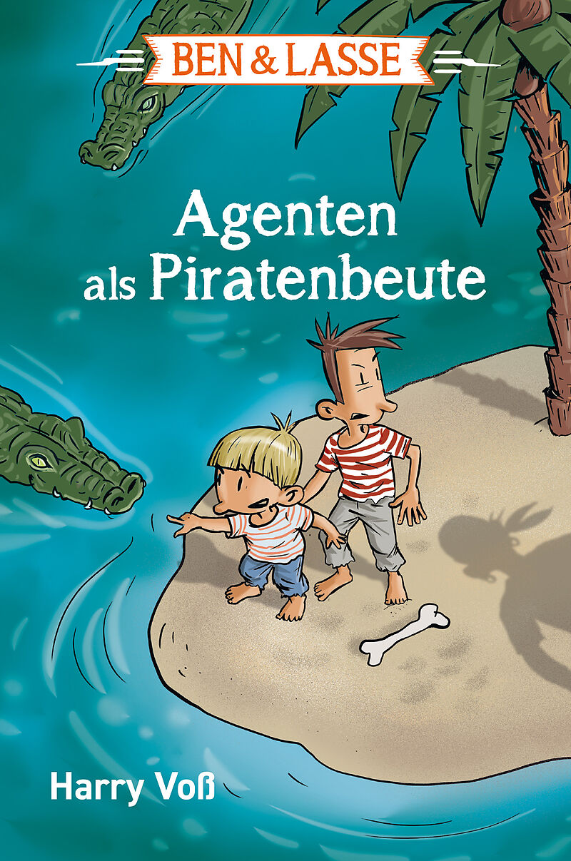 Ben & Lasse - Agenten als Piratenbeute