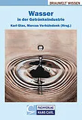 E-Book (pdf) Wasser in der Getränkeindustrie von Alfons Ahrens, Michael Becker, Uwe Behmel