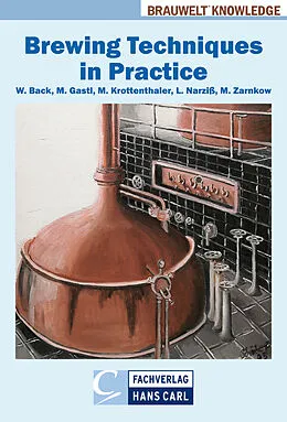 E-Book (pdf) Brewing Techniques in Practice von Werner Back, Martina Gastl, Martin Krottenthaler