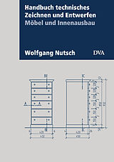 Fester Einband Handbuch technisches Zeichnen und Entwerfen von Wolfgang Nutsch