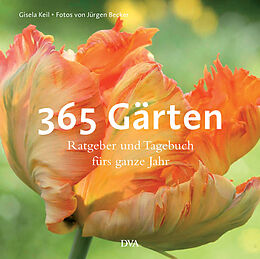 Fester Einband 365 Gärten von Gisela Keil
