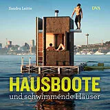 Fester Einband Hausboote und schwimmende Häuser von Sandra Leitte