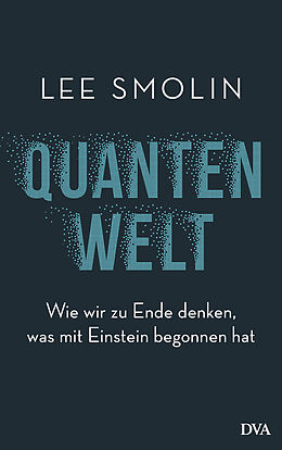 Fester Einband Quantenwelt von Lee Smolin