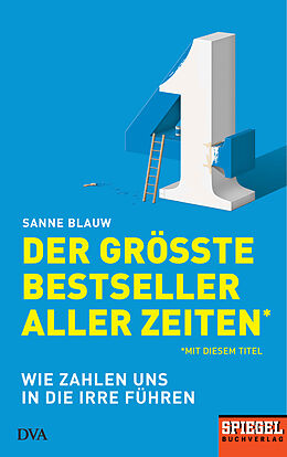 Fester Einband Der größte Bestseller aller Zeiten (mit diesem Titel) von Sanne Blauw