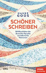 Fester Einband Schöner schreiben von Hauke Goos