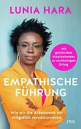 Fester Einband Empathische Führung von Lunia Hara