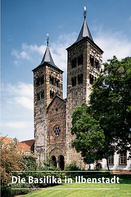 Kartonierter Einband Die Basilika in Ilbenstadt von Reinhard Schwarz