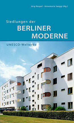 Kartonierter Einband Siedlungen der Berliner Moderne von Markus Jager