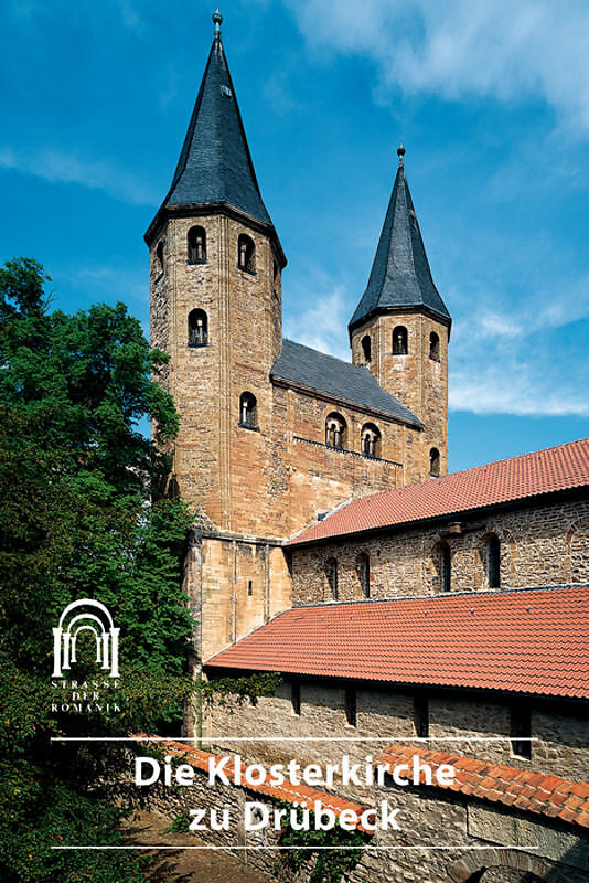 Die Klosterkirche zu Drübeck