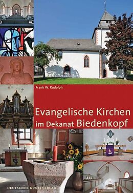 Kartonierter Einband Evangelische Kirchen im Dekanat Biedenkopf von Frank W. Rudolph