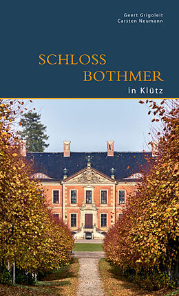 Kartonierter Einband Schloss Bothmer in Klütz von Geert Grigoleit