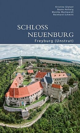 Paperback Schloss Neuenburg von Kristine Glatzel, Beate Hellwig, Monika Markwardt