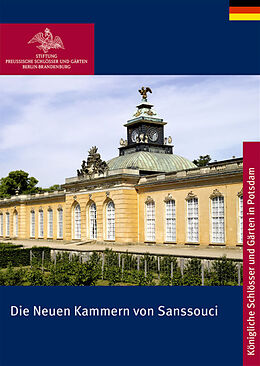 Kartonierter Einband Die Neuen Kammern von Sanssouci von Ulrike Gruhl