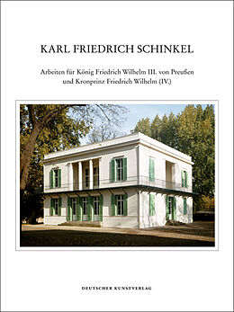 Fester Einband Karl Friedrich Schinkel - Lebenswerk von Eva Börsch-Supan