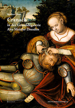 Paperback Cranach in der Gemäldegalerie Alte Meister Dresden von Bernhard Maaz