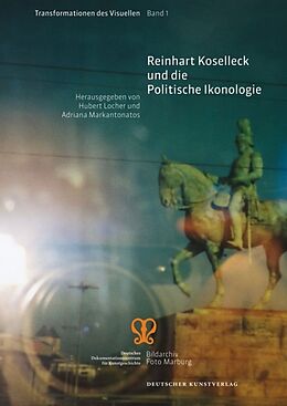 Paperback Reinhart Koselleck und die Politische Ikonologie von 