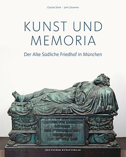 Fester Einband Kunst und Memoria von Claudia Denk, John Ziesemer