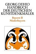 PDF Dehio - Handbuch der deutschen Kunstdenkmäler / Bayern Bd. 2 von Georg Dehio