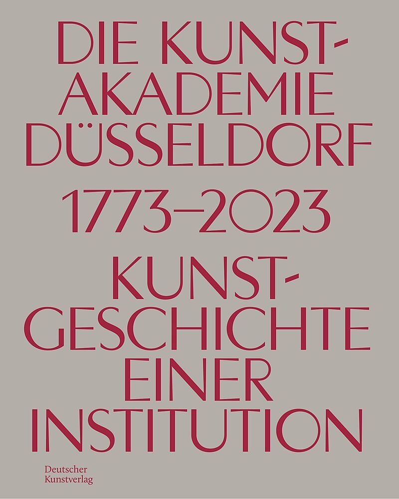 Die Kunstakademie Düsseldorf 17732023